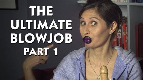 The Ultimate Blowjob Experience 